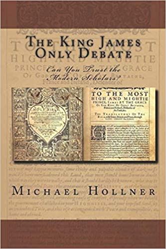 The King James Only Debate (conclusion) – The Preacher’s Library